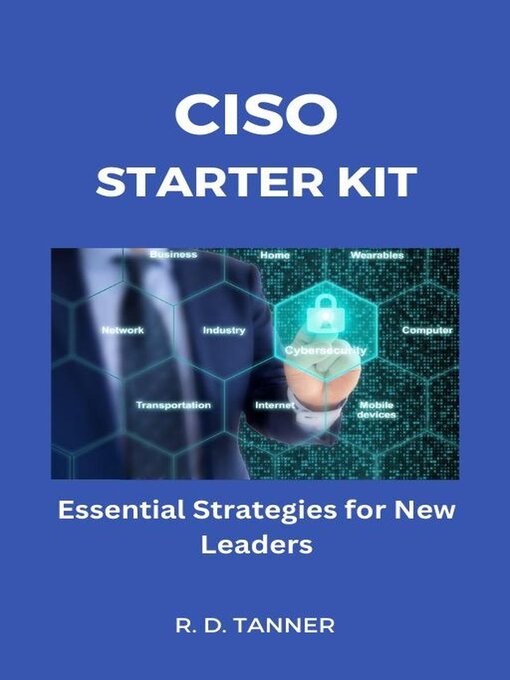 Title details for CISO Starter Kit by R. D. Tanner - Available